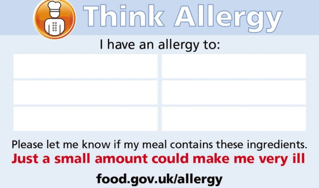Food allergies https://webarchive.nationalarchives.gov.uk/ukgwa/20180411170133/https://www.food.gov.uk/sites/default/files/allergy-chef-cards.pdf Credit food.gov.uk